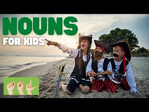 ASL Nouns for Kids