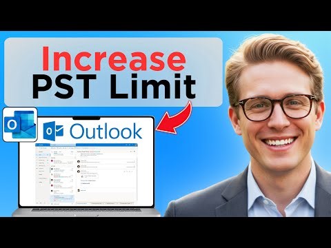 How To Increase Microsoft Outlook Desktop PST & OST File Size Limit Up To 100 GB (Easy Guide)