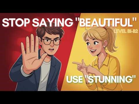 English Vocabulary Expansion: Appearance, Style & Body Language