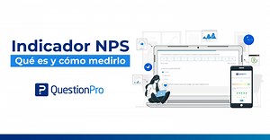 ¿Qué es un indicador NPS?