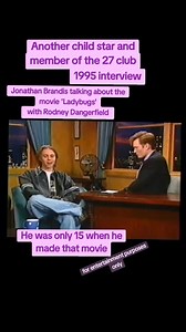 #jonathanbrandis #ladybugsmovie #rodneydangerfield #conanobrien #interview #27club #hollywood #childstar #90sthrowback #90skid #90saesthetic #jonathanbrandisedit