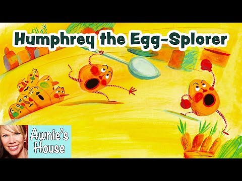 🥚 Kids Book Read Aloud: HUMPHREY THE EGG-SPLORER by Nadia Ali and Valentí Gubianas