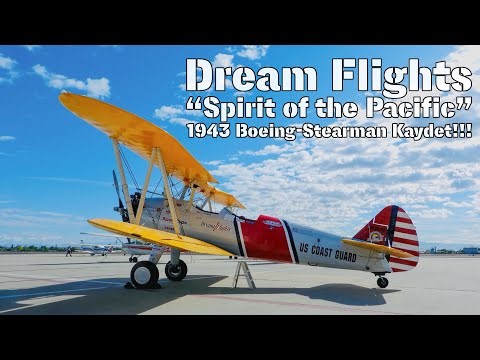 1943 Boeing-Stearman Kaydet "Spirit of the Pacific", Operated by Dream Flights!!!