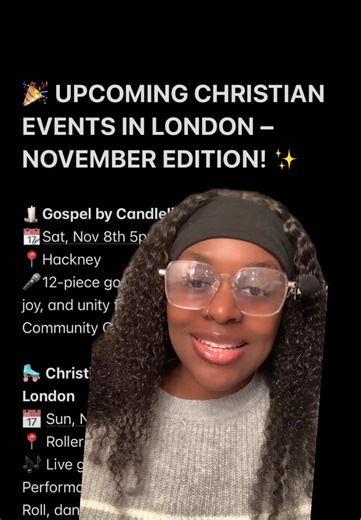 Upcoming Christian Events in London - November Edition