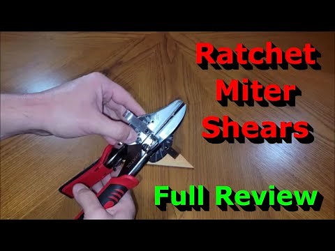 Ratchet Miter Shears - Full Review - Cuts Angles Great
