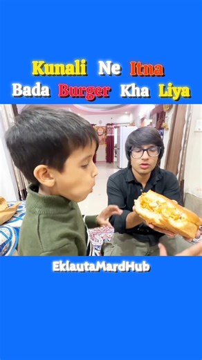Kunali Ne Itna Bada Burger Kha Liya 🍔 || #souravjoshivlogs #kunalijoshi #shorts