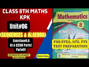 Class 8th Maths Exercise 6.6 chapter 6 part 1 Sequences and Algebra kpk by Nkhan