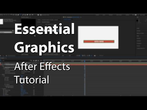 Creating Essential Graphics Templates in After Effects - Tutorial