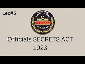 OFFICIAL SECRETS ACT 1923 | IMPORTANT MCQS | ASF Inspector