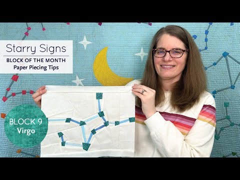 Starry Signs BOM: Quilt Block 9: Virgo Constellation — FPP Tips #quiltblock #paperpiecing