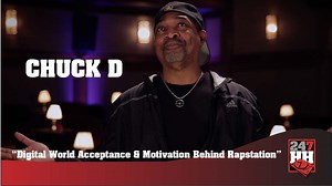 Chuck D - Digital World Acceptance And Motivation Behind Rapstation (247HH Exclusive) (247HH Exclusi