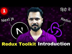 Next Js 13 with Redux Toolkit #1 Introduction | what is redux ToolKit