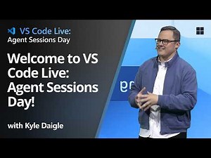 Welcome to VS Code Live: Agent Sessions Day!