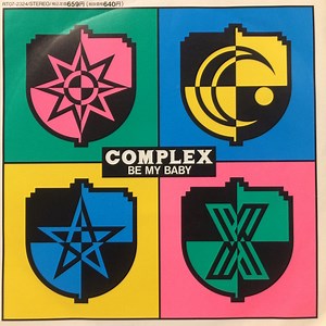 Complex - Be My Baby / Clockwork Runners