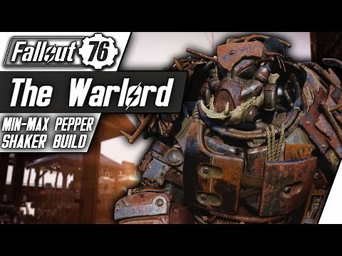 Fallout 76 Builds - The Warlord 1.0 - Ultimate CQB Pepper Shaker Build - [Min-Max Heavy Shotgunner]
