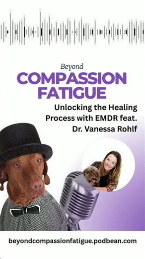 Healing Secondary Trauma in Animal Welfare | EMDR Explained