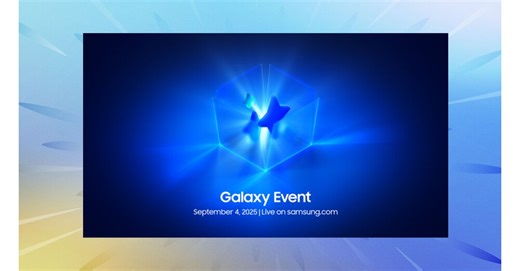 Samsung Galaxy-Event 2025: Wann das Event startet und was Samsung zeigen könnte