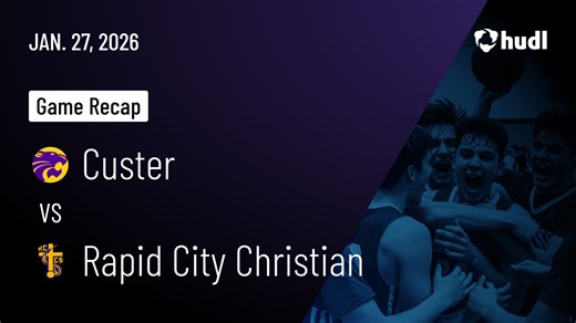 Custer High School • Watch Now