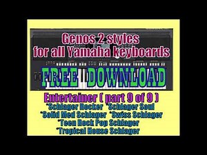 Yamaha Styles Free Download/ Genos 2/ ENTERTAINER for all keyboards converted