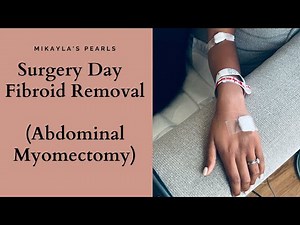 Surgery Day: Fibroid Removal (Abdominal Myomectomy Procedure) || TTC Vlog