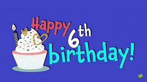 20  Happy 6th Birthday Wishes for a Girl or a Boy
