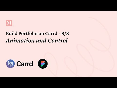 8 Animation and control -Build portfolio on Carrd