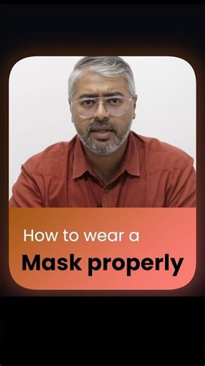 How to wear a Mask properly