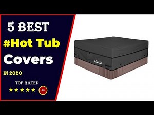 ✅ Top 5: Best Hot Tub Covers 2023 [Tested & Reviewed]