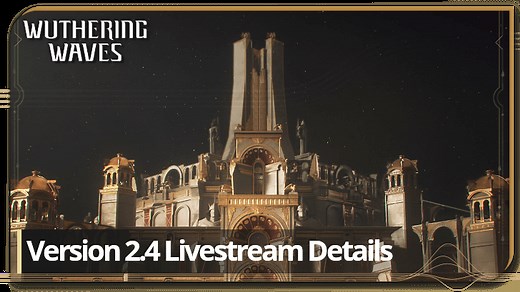2.4 Livestream Codes and Details | Wuthering Waves (WuWa)｜Game8