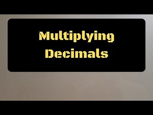 Multiplying Decimals
