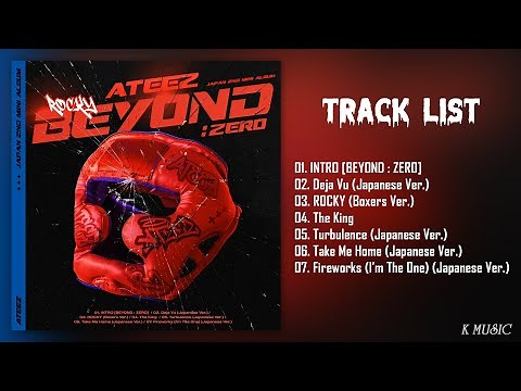 [Full Album] ATEEZ (エイティーズ) - BEYOND: ZERO (JAPAN 2ND MINI ALBUM)