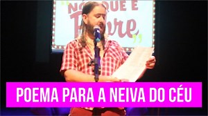 2.2M views · 91K reactions | ESPECIAL: Poema para a Neiva do Céu #NeivaDoCéu #Poema Gravado ao vivo em Mogi Guaçu SP e com direito a presença da Neiva do Céu na plateia ! hahahahahahaha | Reclamação do Dia | Facebook