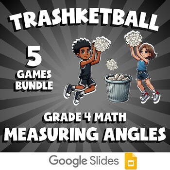 5 TRASHKETBALL Math Games - Measuring Angles - Grade 4 No Prep Review