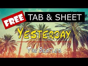 Beatles - Yesterday, guitar lesson, fingerstyle + TAB