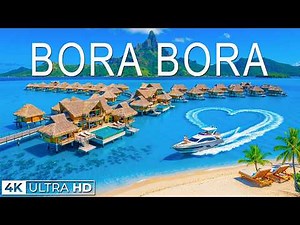 Bora Bora 🇵🇫 4K Drone Footage | Overwater Bungalows, Crystal Clear Lagoon & Tropical Scenery