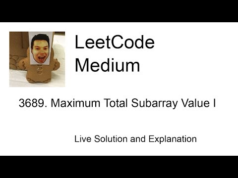 3689. Maximum Total Subarray Value I (Leetcode Medium)
