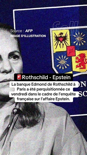 La banque Edmond de Rothschild à Paris a été perquisitionnée ce vendredi dans le cadre de l’enquête française sur l’affaire Epstein. #actualite #france #media