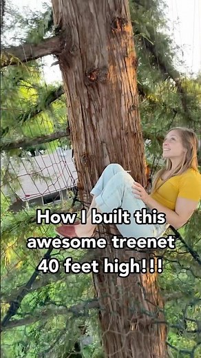How I built this treenet 40 feet high!