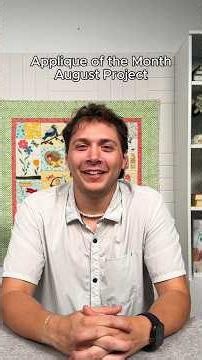 Applique of the Month: August Unboxing