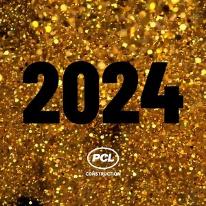Let’s build a better future together in 2024! ✨ | PCL Construction