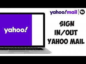 How to Sign IN or OUT of Yahoo Mail (QUICK & EASY)