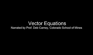 1.3 Vector Equations