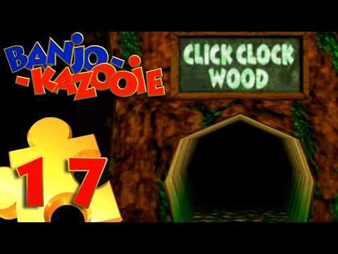 Click Clock Wood! | Banjo-Kazooie - Ep. 17