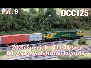 **2025 Yearly Special** The Best of OO Gauge Exhibition Layouts - Part 9