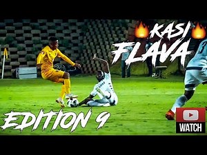 PSL Kasi Flava Skills & Tricks 2019🔥⚽🔥● Mzansi Showboat Edition 9 ●🔥⚽🔥
