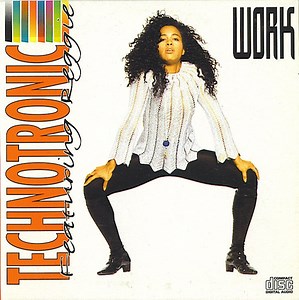 Technotronic Featuring Reggie - Work