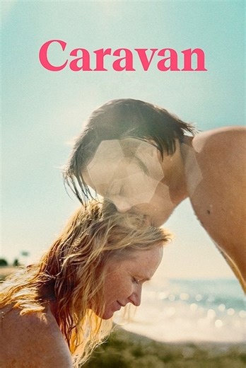 Stream Caravan (2025): Find it on Netflix, Prime Video, Hulu & more