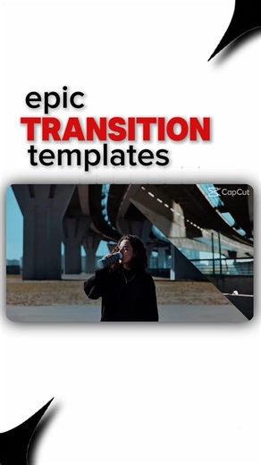 Epic Transition Templates
