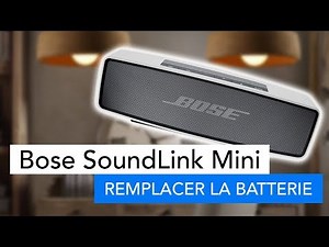 Bose SoundLink Mini - Remplacer la batterie
