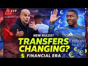 No More Crazy Transfers? The New Financial Era of European Football Revealed